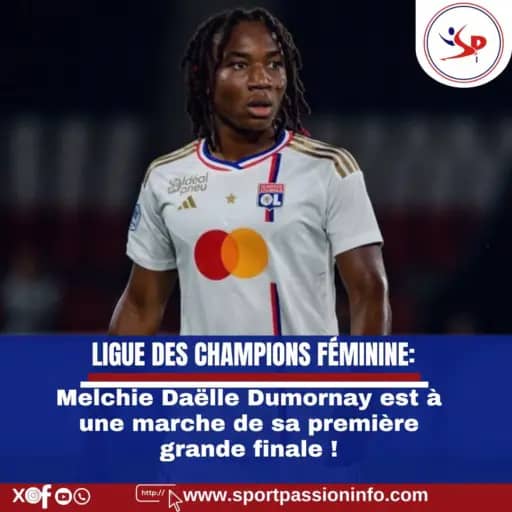 women’s-champions-league:-melchie-dalle-dumornay-is-one-step-away-from-her-first-grand-final