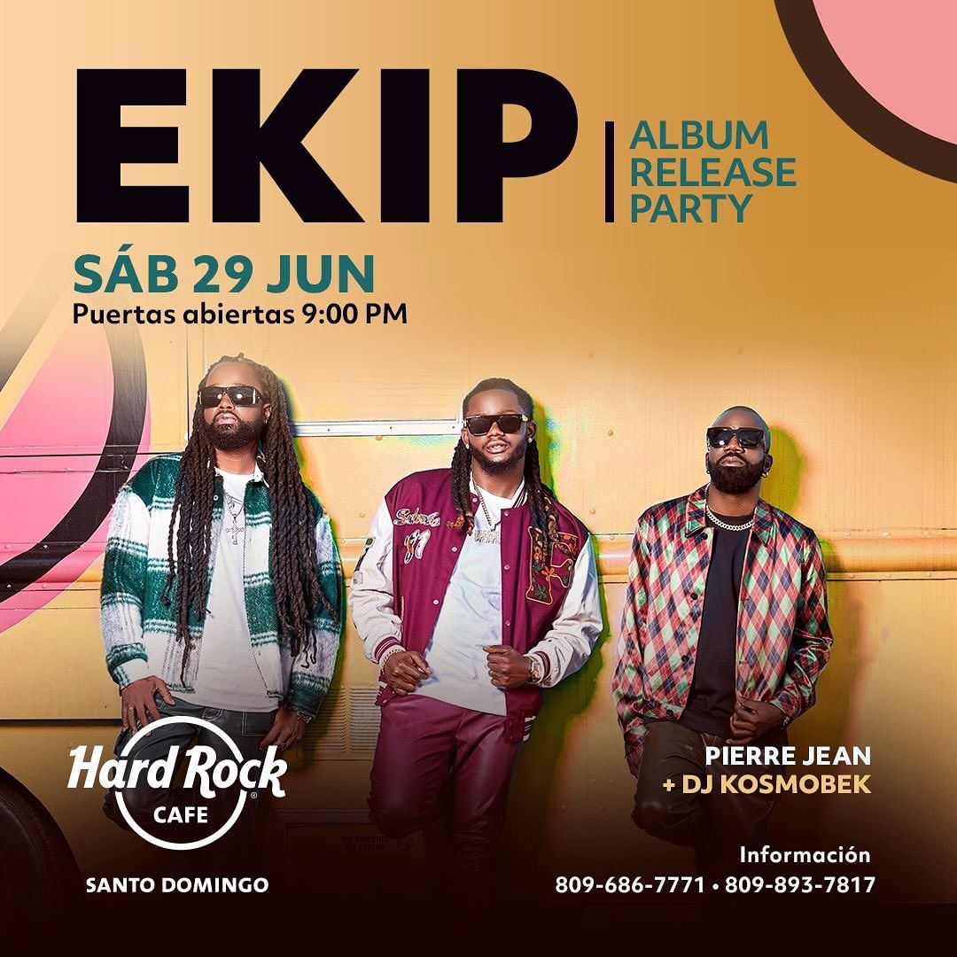 The group EKIP on the bill in Santo Domingo, don't miss this evening at the Hard Rock Café